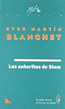 SEÑORITAS DE SIAM | 9788480481533 | MARTIN BLANCHET
