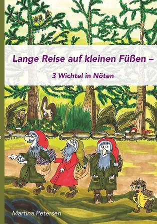 LANGE REISE AUF KLEINEN FÜßEN | 9783746064840 | PETERSEN, MARTINA