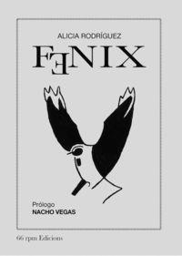 FÉNIX | 9788494533006 | RODRIGUEZ, ALICIA