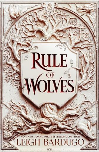 KING OF SCARS 02. RULE OF WOLVES | 9781510104495 | BARDUGO, LEIGH