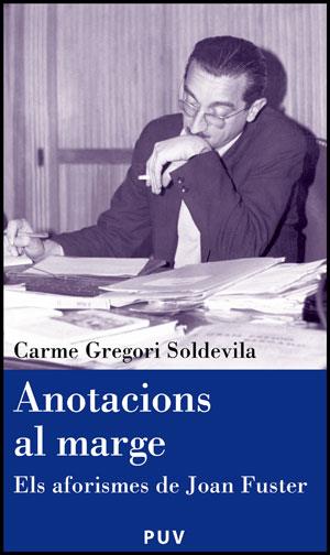 ANOTACIONS AL MARGE | 9788437078465 | GREGORI SOLDEVILA, CARME