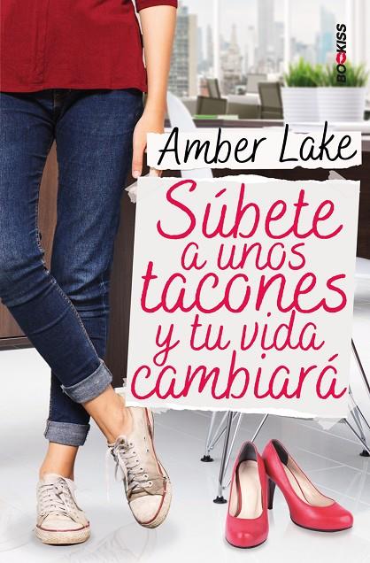 SUBETE A UNOS TACONES Y TU VIDA CAMBIARA | 9788417361648 | LAKE, AMBER