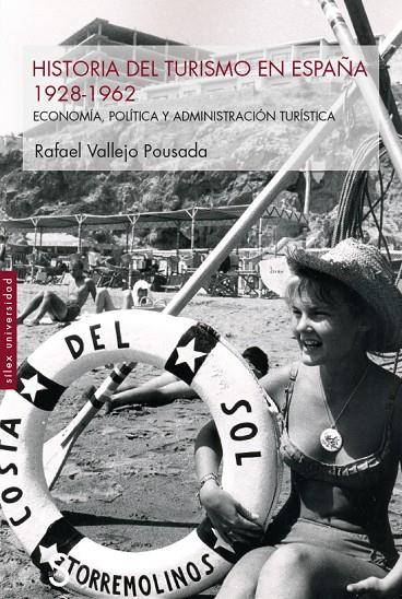 HISTORIA DEL TURISMO EN ESPAÑA 1928-1962 | 9788419077004 | VALLEJO PASCUAL, RAFAEL