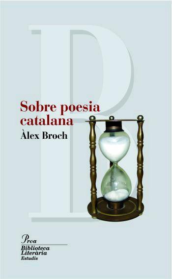 SOBRE POESIA CATALANA | 9788484370819 | BROCH, ÁLEX