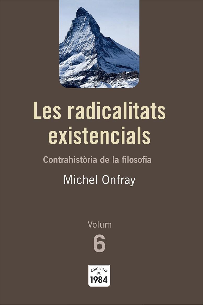 RADICALITATS EXISTENCIALS | 9788492440788 | ONFRAY, MICHEL