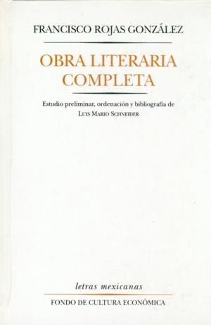 OBRA LITERARIA COMPLETA | 9789681655174 | ROJAS GONZÁLEZ, FRANCISCO