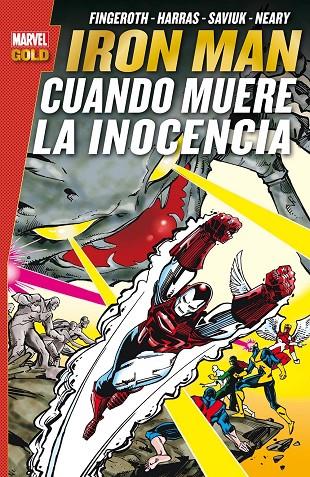 MARVEL GOLD. IRON MAN : CUANDO MUERE LA INOCENCIA | 9788491670025 | FINGEROTH, DANNY / BRIGHT, MARK