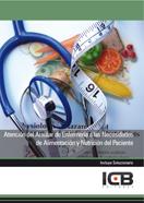 ATENCIÓN DEL AUXILIAR DE ENFERMERÍA A LAS NECESIDADES DE ALIMENTACIÓN Y NUTRICIÓN DEL PACIENTE | 9788415540854 | VARIOS AUTORES
