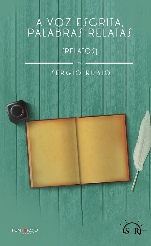 A VOZ ESCRITA PALABRAS RELATAS | 9788418402845 | RUBIO, SERGIO