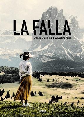 FALLA, LA | 9788418909030 | ABRIL, GUILLERMO / SPOTTORNO, CARLOS