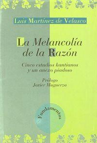 MELANCOLÍA DE LA RAZÓN, LA | 9788424506957 | MARTÍNEZ DE VELASCO, LUIS