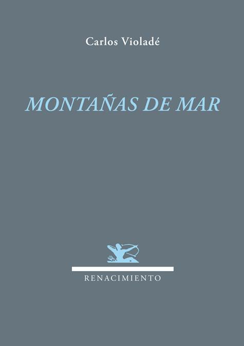 MONTAÑAS DE MAR | 9788484724841 | VIOLADE, CARLOS