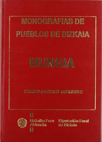 MUNGIA : AZTERKETA HISTORIKO-ARTISTIKOA (BIZKAIKO HERRIEN MONOGRAFIAK) | 9788477523345 | RODRÍGUEZ GALVÁN, ESTRELLA