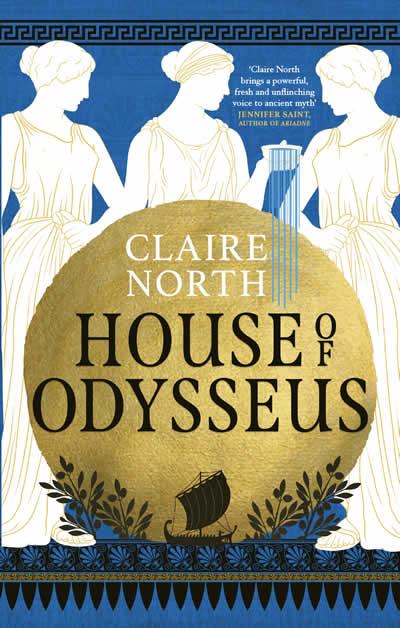 HOUSE OF ODYSSEUS | 9780356516103 | NORTH, CLAIRE