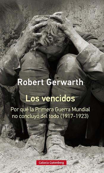 VENCIDOS, LOS | 9788417355180 | GERWARTH, ROBERT