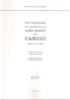 DIPLOMATARI DEL MONESTIR DE SANT MARTÍ DEL CANIGÓ (SEGLES X-XI) | 9788409478309 | ORDEIG, RAMON