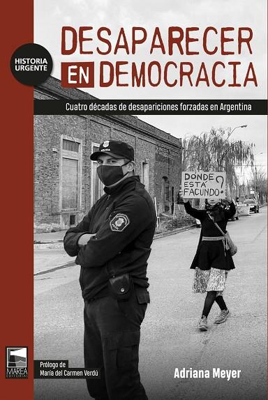 DESAPARECER EN DEMOCRACIA | 9789878303659 | MEYER, ADRIANA