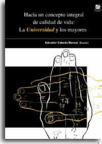 UNIVERSIDAD Y LAS PERSONAS MAYORES, LA | 9788480214421 | SARABIA HEYDRICH, BERNABE