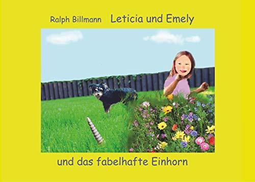 LETICIA UND EMELY UND DAS FABELHAFTE EINHORN | 9783752843187 | BILLMANN, RALPH