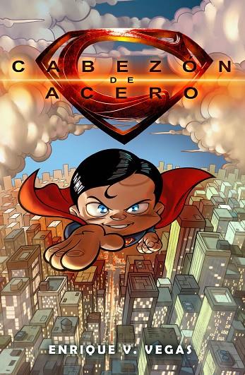 CABEZON DE ACERO 01, EL | 9788415932000 | VEGAS, ENRIQUE V.