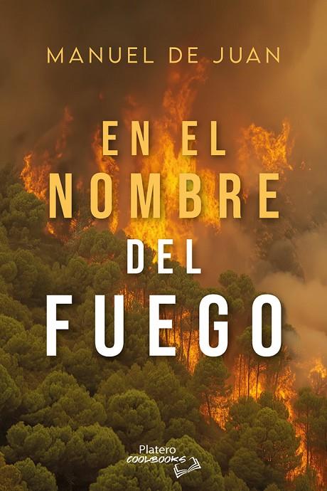 EN EL NOMBRE DEL FUEGO | 9791387720681 | DE JUAN, MANUEL