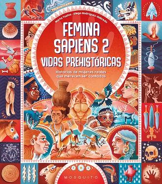 FEMINA SAPIENS 02. VIDAS PREHISTÓRICAS | 9788410417465 | YUSTOS, MARTA