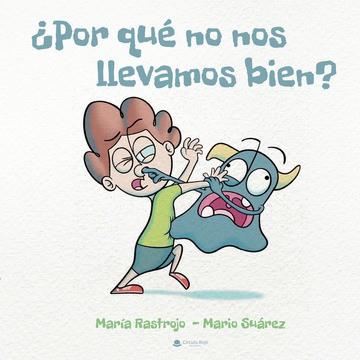 POR QUÉ NO NOS LLEVAMOS BIEN? | 9788411288330 | SUÁREZ, MARIO
