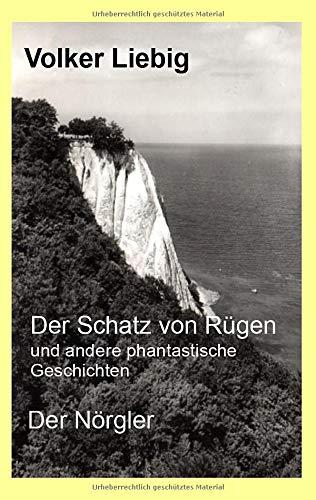DER SCHATZ VON RUGEN UND ANDERE PHANTASTISCHE GESC | 9783750403376 | LIEBIG, VOLKER
