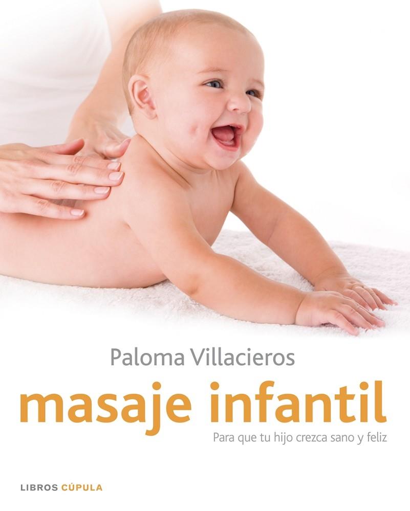 MASAJE INFANTIL | 9788448048402 | VILLACIEROS, PALO