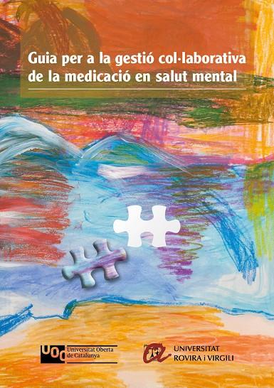 GUIA PER A LA GESTIÓ COL·LABORATIVA DE LA MEDICACIÓ EN SALUT MENTAL | 9788484248408 | VARIOS AUTORES