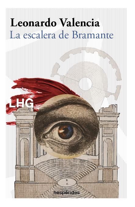 ESCALERA DE BRAMANTE, LA | 9788418657474 | VALENCIA, LEONARDO