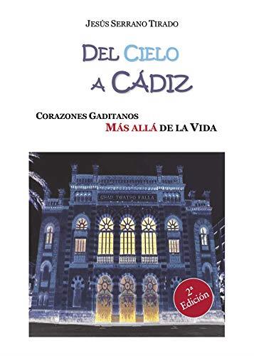 DEL CIELO A CÁDIZ | 9788416513963 | SERRANO TIRADO, JESÚS