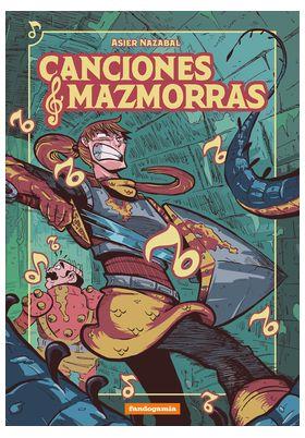 CANCIONES Y MAZMORRAS | 9788410126671 | NAZABAL, ASIER