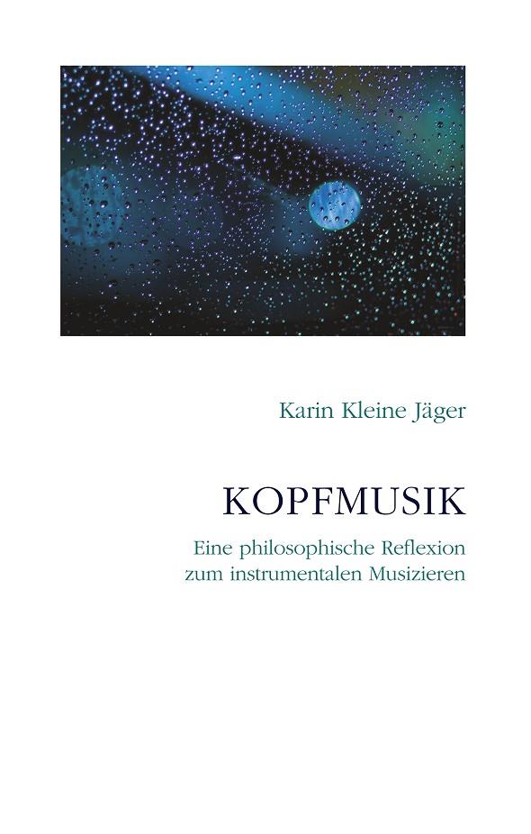 KOPFMUSIK | 9783750414082 | KLEINE JAGER, KARIN