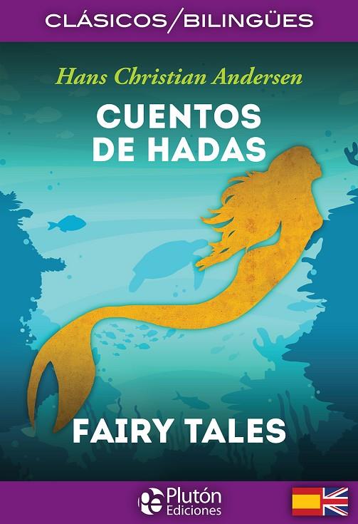 CUENTOS DE HADAS / FAIRY TALES | 9788417477813 | CHRISTIAN ANDERSEN, HANS