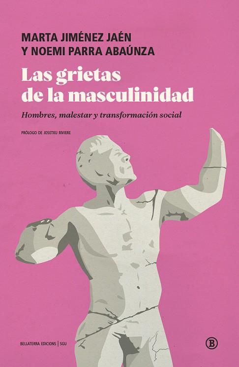 GRIETAS DE LA MASCULINIDAD, LAS | 9791387639846 | PARRA, NOEMÍ