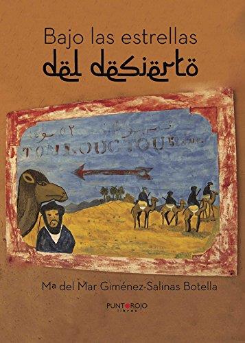 BAJO LAS ESTRELLAS DEL DESIERTO | 9788416439843 | GIMÉNEZ-SALINA BOTELLA, Mª DEL MAR