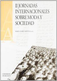 II JORNADAS INTERNACIONALES SOBRE MODA Y SOCIEDAD | 9788433827364 | MONTOYA, Mª I.