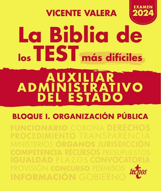 BIBLIA DE LOS TEST MÁS DIFÍCILES DE AUXILIAR ADMINISTRATIVO DEL ESTADO, LA | 9788430987245 | VALERA, VICENTE
