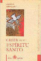 CREER EN EL ESPÍRITU SANTO | 9788479143435 | ESPEJA PARDO, JESÚS