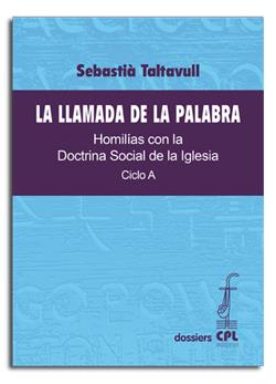 LLAMADA DE LA PALABRA, LA. CICLO A | 9788498056532 | TALTAVULL ANGLADA, SEBASTIÀ