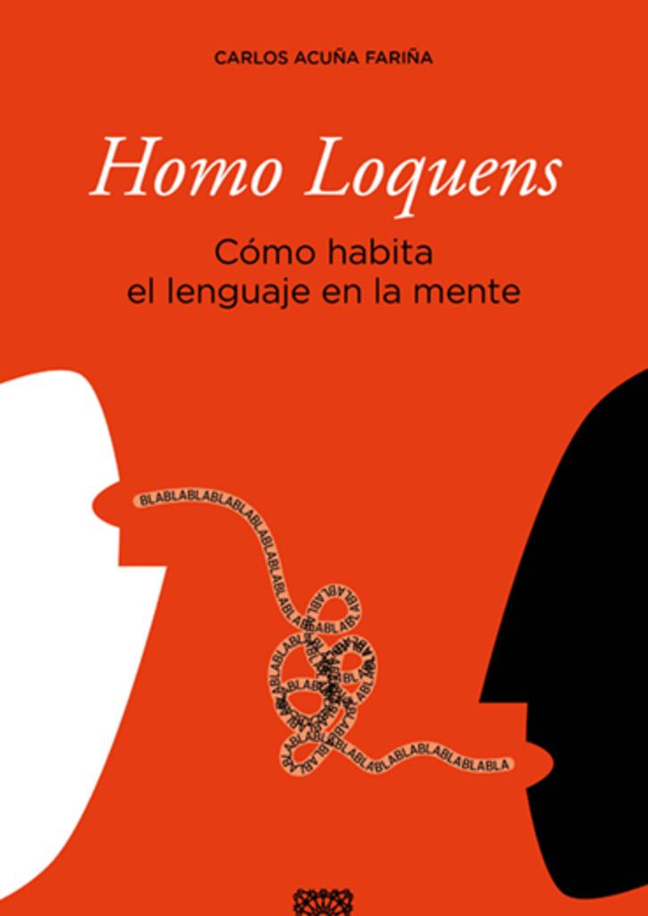 HOMO LOQUENS | 9788413697390 | ACUÑA FARIÑA, CARLOS