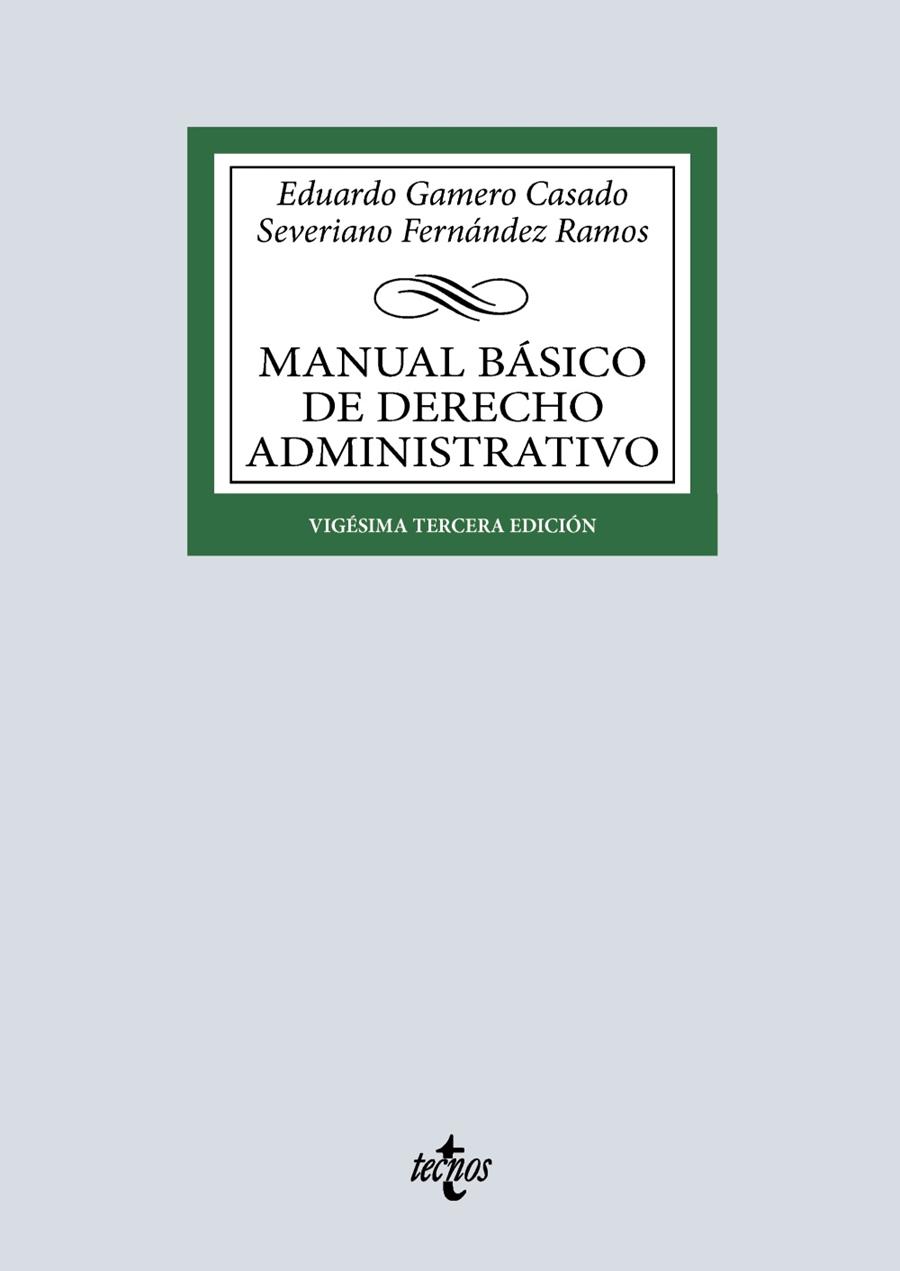 MANUAL BASICO DE DERECHO ADMINISTRATIVO | 9788430994649 | GAMERO CASADO, EDUARDO/FERNÁNDEZ RAMOS, SEVERIANO