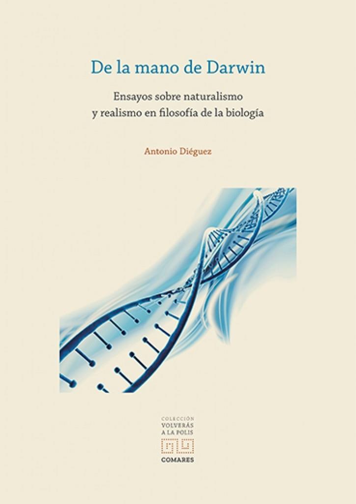 DE LA MANO DE DARWIN | 9788413699820 | DIEGUEZ, ANTONIO