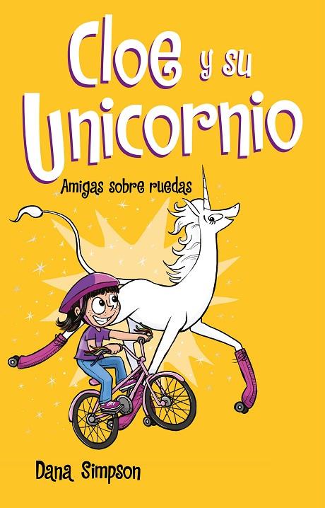 CLOE Y SU UNICORNIO 02 : AMIGAS SOBRE RUEDAS | 9788417424169 | SIMPSON, DANA