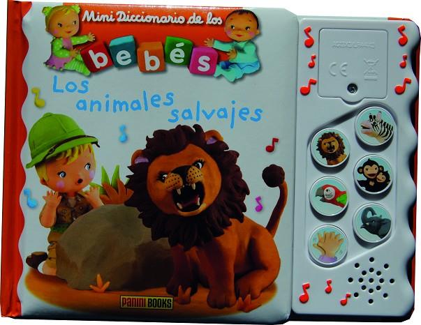MINI DICCIONARIO DE LOS BEBÉS SONOROS. LOS ANIMALES SALVAJES | 9788413342382