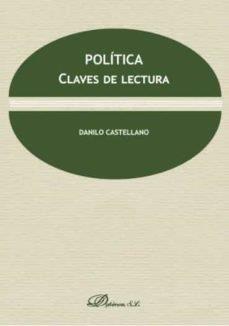 POLITICA : CLAVE DE LECTURA | 9788413247472 | CASTELLANO, DANILO