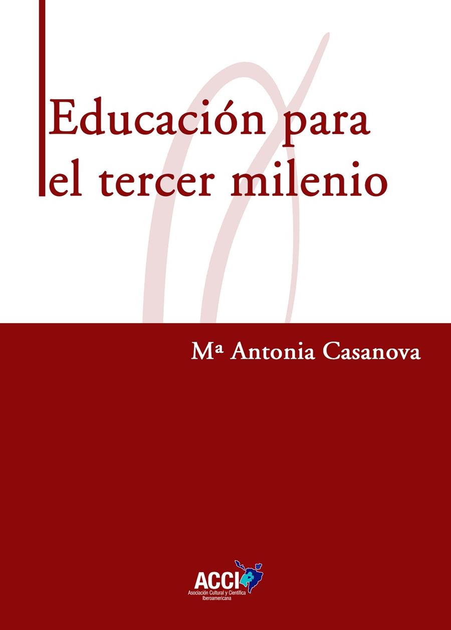 EDUCACIÓN PARA EL TERCER MILENIO | 9791388213007 | CASANOVA, MARIA ANTONIA