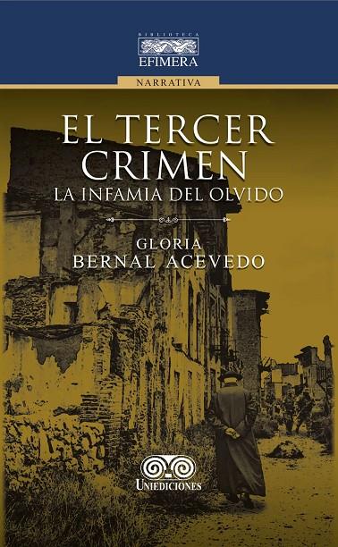 TERCER CRIMEN, EL | 9789585589735 | BERNAL ACEVEDO, GLORIA