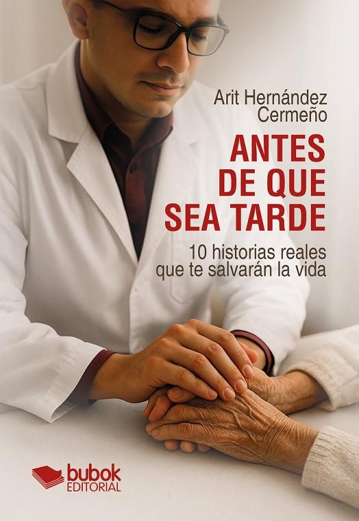 ANTES DE QUE SEA TARDE | 9788468589893 | HERNANDEZ CERMEÑO, ARIT